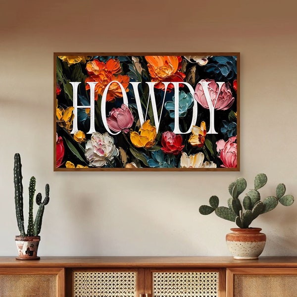 Howdy Large Print Classic Contemporary Typography Style Floral Wall Art Print Modern Eclectic Wall Art Boho Home Decor Poster Print Design