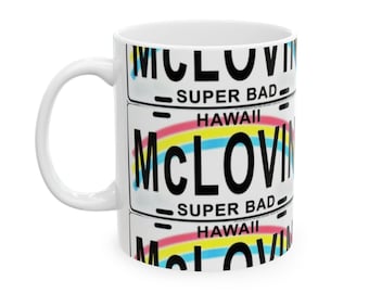 McLOVIN COFFEE MUG,:tea cup flagon tankard seidel beaker stein pot dirt mud java brew cuppa go juice jitter juice morning jolt 