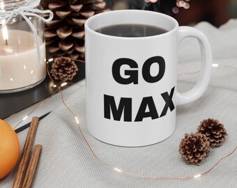 Go Max fette Text-Tasse | Schwarze Typografie Kaffeetasse