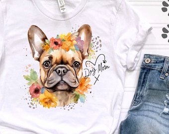 French Bulldog Dog Mom Tee - White Pet Shirt for Frenchie Lovers, Fur Mama Frenchie Tee - Cute Gift for Dog Moms, T-Shirt for Women