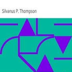 EBOOK | Calculus Made Easy, by Silvanus Thompson