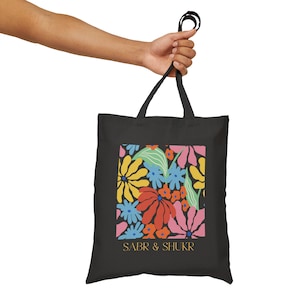 Sabr and Shukr Tote Bag, Ramadan Tote Bag, Ramadan gifts, Reusable Tote, Masjid Bag, Muslim Quote Tote Bag, Islamic Tote, Muslim Girl Gift.