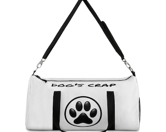 Dog's Crap Duffel Bag