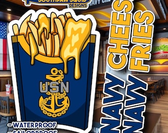Navy Cheese Navy Fries Sticker, Gifts for Him, Birthday Gift, Bubblehead, Fathers Day Gift, Submarine Gift Navy Chief Gift, CPO, Chef Season