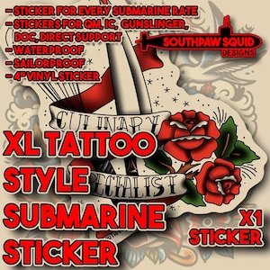 May include: A red and black vinyl sticker with a nautical theme. The sticker features a dagger, roses, and the text "XL Tattoo Style Submarine Sticker". The sticker is waterproof and sailorproof. It is a 4-inch vinyl sticker.