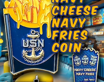 Navy Cheese Navy Fries Challenge Coin | Unique Military Collectible Gift for Veterans & Sailors