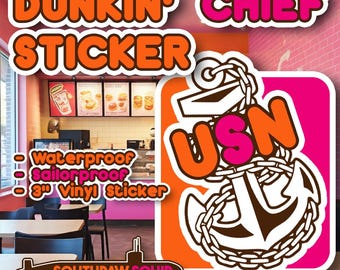 Dunkin Chief 3&quot; Vinyl Sticker, Gifts for Him, dunkin donuts, tumbler, Fathers Day Gift, Coffee Gift, Navy Chief Gift, CPO, Chef Season