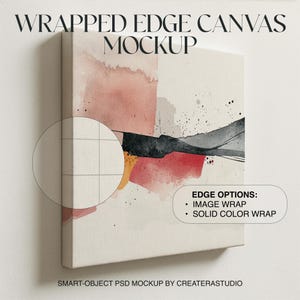 May include: A wrapped edge canvas mockup with an abstract watercolor design in shades of red, black, and yellow. The canvas is displayed on a white background. Text on the image reads "WRAPPED EDGE CANVAS MOCKUP" and "EDGE OPTIONS: IMAGE WRAP, SOLID COLOR WRAP."