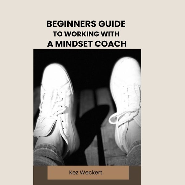 Mindset ebook - Beginners Guide to working with a Mindset Coach