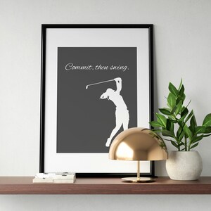 Commit Then Swing Golf Poster | Motivational Golf Wall Art | Player Mindset Print