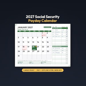 May include: A 2027 Social Security Payday Calendar for January, featuring a grid layout with a green highlighted payday on the 20th. The document includes sections for bills due before and after payday, with handwritten entries and checkboxes.
