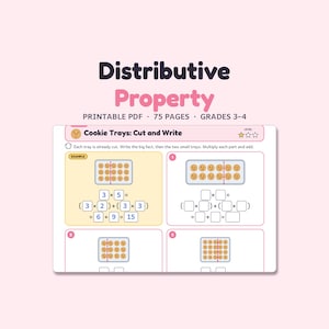 May include: A printable PDF educational worksheet titled Distributive Property, 75 pages, for grades 3-4. The page features math exercises with cookie tray illustrations, showing multiplication problems and equations to solve using the distributive property.
