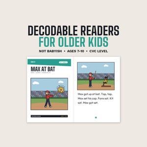 May include: A book titled DECODABLE READERS FOR OLDER KIDS, NOT BABYISH, AGES 7-10, CVC LEVEL. The open pages show MAX AT BAT, featuring illustrations of a character playing baseball, with text describing the scene, including Max got up at bat.
