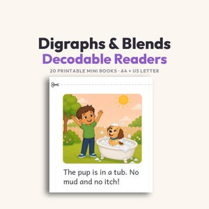 以下が含まれることがあります： Digraphs & Blends Decodable Readers 20枚の印刷可能なミニブック A4 + US letter。泡だらけの浴槽に入った子犬の横に子供が立っているイラストと「The pup is in a tub. No mud and no itch!」というテキストが書かれたページ。屋外の風景。