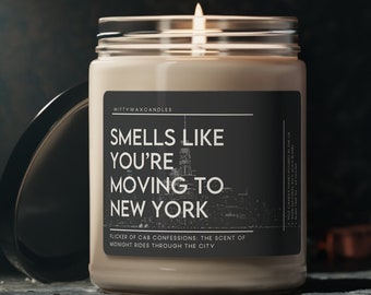 Smells Like You're Moving To New York Scented Soy Wax Candle New York Moving Gift New York Candle Decor Eco Friendly Candle Gift