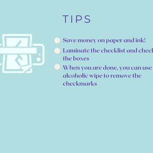 May include: Tips for saving money and time when using a checklist. The tips include saving money on paper and ink, laminating the checklist, and using an alcohol wipe to remove checkmarks.