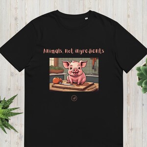 Animals, not ingredients vegan t-shirt with little pig. Unisex vegan t-shirt made of eco-friendly organic cotton.