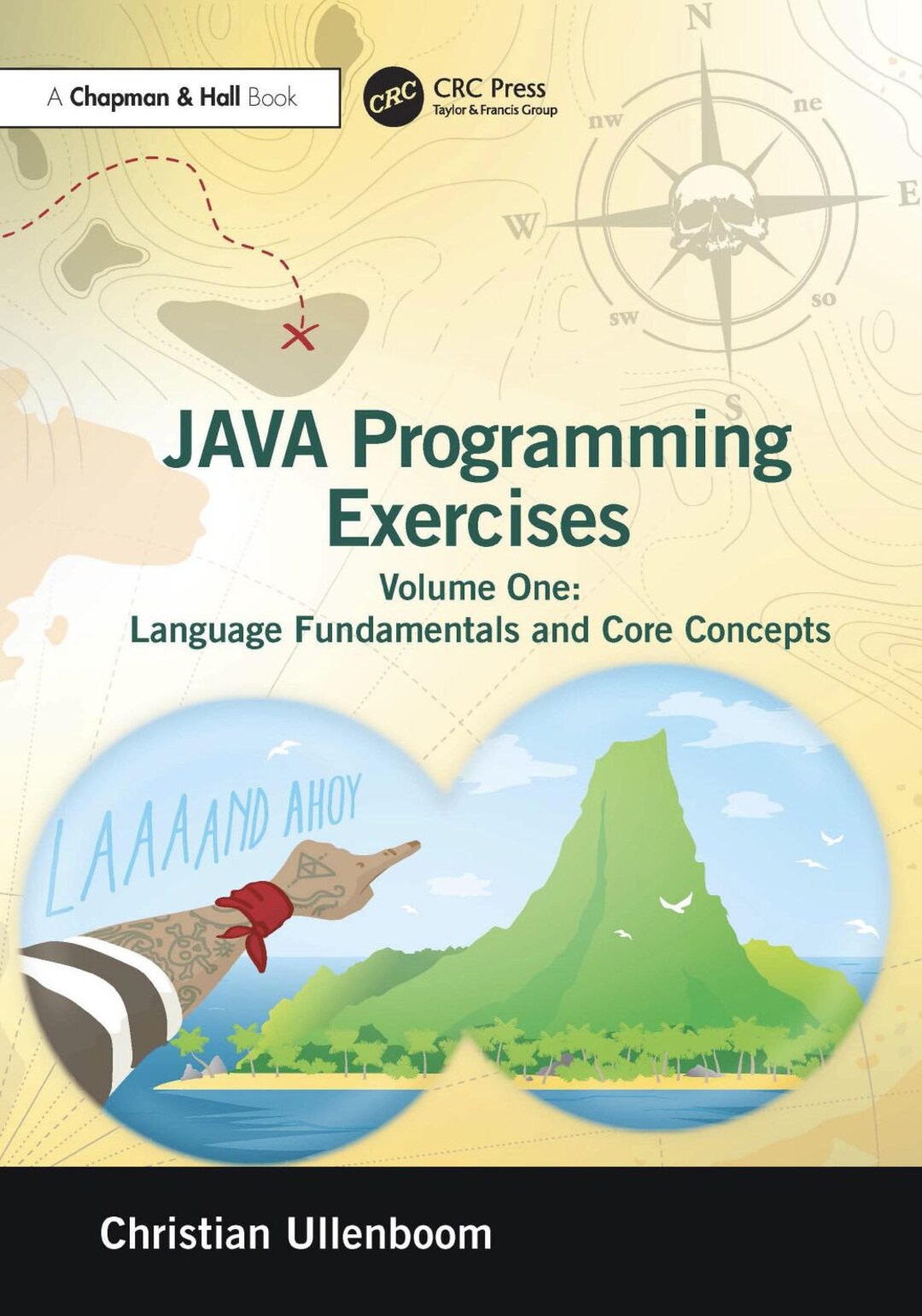 Java Programming Exercises Volume One: Language Fundamentals and Core ...