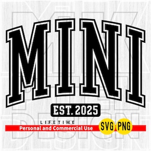 Mini Est 2025 Svg, Mini Est 2025 Png, Presente para novos pais, Download instantâneo, Novo bebê 2025, Arquivo de corte de máquina, Arquivo digital, Presente para ela, Presentes
