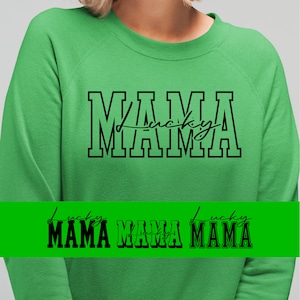 Lucky Mama png, Lucky Mama png Bundle, Irish Day Lucky Mama Png, St. Patricks Lucky Mama png, Glückliche Mama Datei, Glückliche Mama Cricut Cut Datei