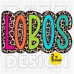 Lobos PNG, Colorful, Leopard Print, Cheetah, Animal, Mascot, School Spirit, Team Spirit, Digital File, Sublimation Download, DTF, Gift