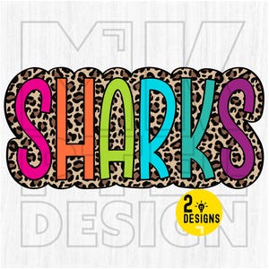 Sharks Png, Colorful, Leopard Print, Cheetah, Animal, Mascot, School Spirit, Team Spirit, Digital File, Sublimation Download, DTF, Gifts