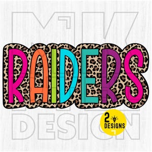 Raiders PNG, Colorful, Leopard Print, Cheetah, Animal, Mascot, School Spirit, Team Spirit, Digital File, Sublimation Download, DTF, Gifts