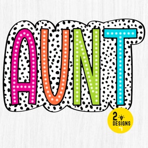 Tante PNG, helles Gekritzel, Dalmatiner Punkte, digitale Datei, Sublimations-Download, DTF, Bunt, Muttertagsgeschenk, Dalmatiner Punkte Png, DTG-Datei