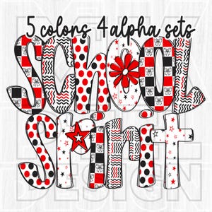May include: A graphic design featuring the words "SCHOOL SPIRIT" in a bold, playful font. The letters are decorated with patterns of polka dots, bows, zigzags, and stars in red, black, and white. The text "5 colors 4 alpha sets" is above the main text.