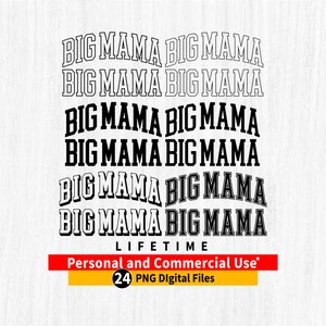 BIG MAMA png, Big Mama Varsity png bundle, Big Mama arched outline, Big Mama png File, Big mama Varsity arched png, Big mama Cricut file