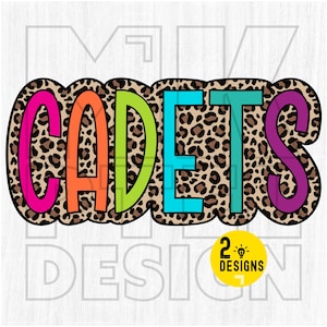 Cadets PNG, Colorful, Leopard Print, Cheetah, Animal, Mascot, School Spirit, Team Spirit, Digital File, Sublimation Download, DTF, Gifts