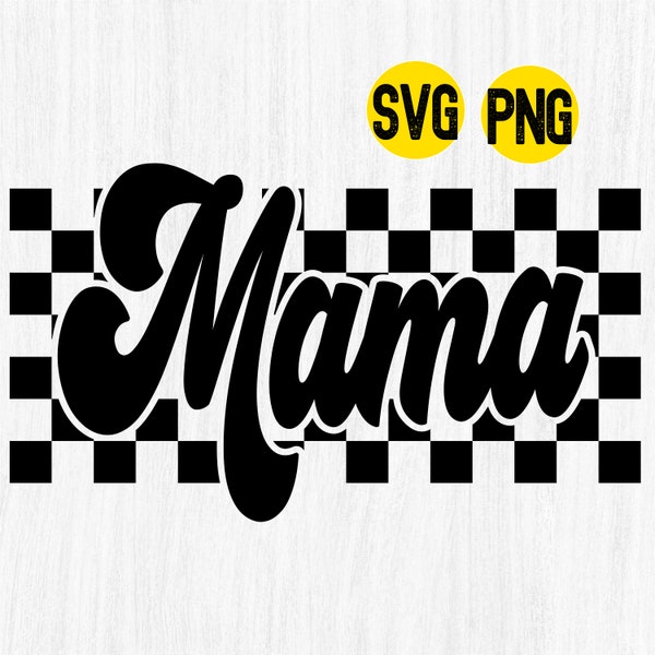 Checked Mama SVG, Retro Mama Svg png, Rock Mama svg, Mama png, Checkered Mama Cut file, Blessed mom design, Retro font Mom, Gloory Mama