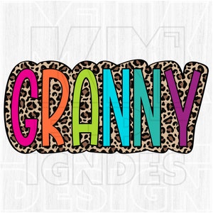 Grand-mère png, griffonnage lumineux, imprimé léopard, fichier numérique, téléchargement par sublimation, DTF, coloré, points dalmates, cadeau de fête des mères