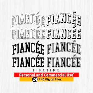 FIDANZATA png, Pacchetto di png Fidanzata, Fiancee Varsity png, Fiancee arcuato png, File Fiancee, Fiancee contorno arcuato png, File di taglio Cricut Fiancee