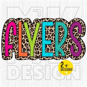 Flyers PNG, Colorful, Leopard Print, Cheetah, Animal, Mascot, School Spirit, Team Spirit, Digital File, Sublimation Download, DTF, Gifts