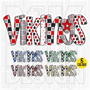 May include: A sticker design featuring the word "VIKINGS" in a bold, playful font. The letters are decorated with various patterns, including polka dots, stars, bows, and checkered designs in red, black, and white. Additional color variations are displayed below.
