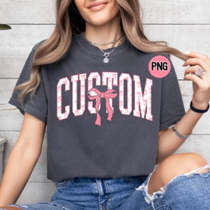 Custom Pink Coquette png, Bows Varsity Text Custom Png, Funny Custom png, Custom Shirt Design, Trendy Custom png, Cute Bows Custom Png, Gift