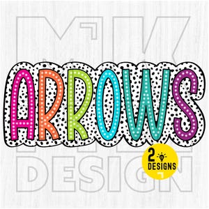 May include: Colorful "ARROWS" text with a black and white polka dot pattern. The letters are outlined in black and have a white outline. The text is on a white background.