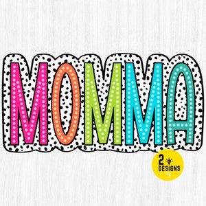 Maman PNG, griffonnage lumineux, pois dalmates, fichier numérique, téléchargement par sublimation, DTF, coloré, cadeau de fête des mères, cadeaux pour maman, fichier Dtg