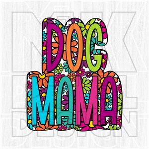 Dog Mama Png, Doodle lumineux, coloré, Dog Mama Daisy png, fichier numérique, clipart Daisy rétro, téléchargement par sublimation, DTF, DTG