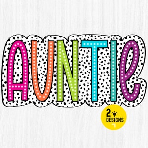 Tante PNG, helles Gekritzel, Dalmatiner Punkte, digitale Datei, Sublimations-Download, DTF, Bunt, Muttertagsgeschenk, Dalmatiner Punkte Png, DTG Png
