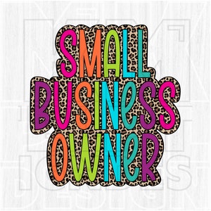 Small Business Owner PNG, Bright Doodle, Leopard Print, Occupation, Digital File, Sublimation Download, DTF, Colorful, Dalmatian Dot