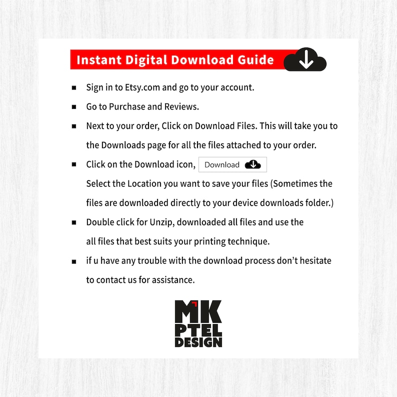 May include: A white guide with red text titled "Instant Digital Download Guide" with instructions on how to download files from Etsy. The guide includes steps on how to access and save digital files, with a logo at the bottom.