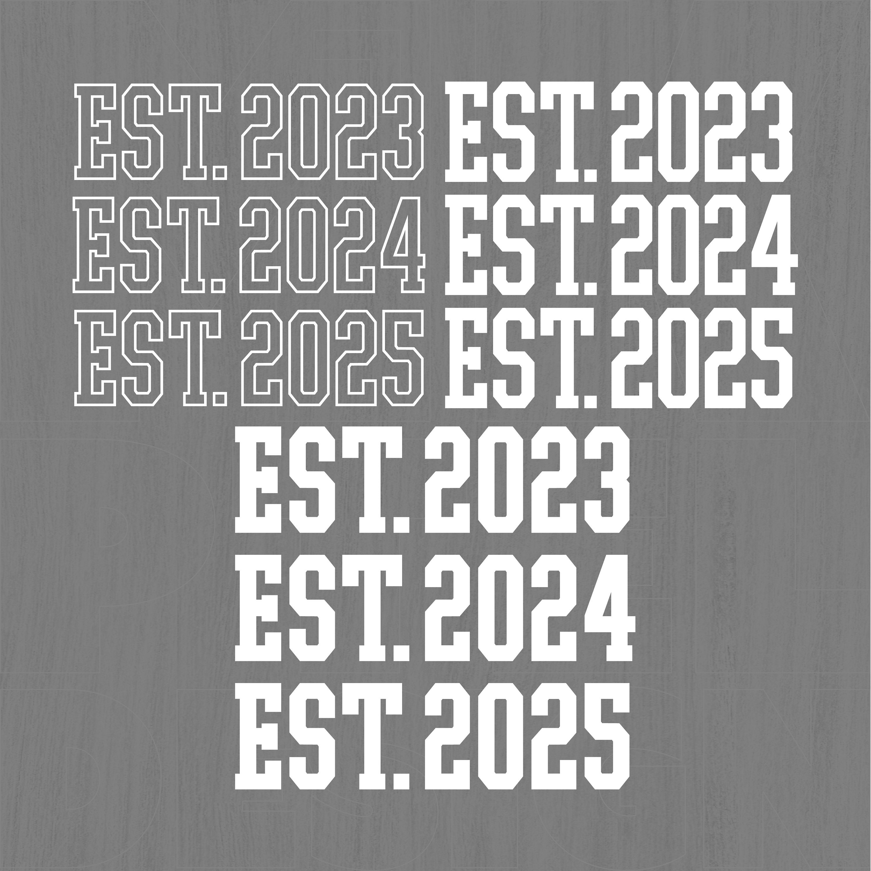 Est. 2023 2024 2025 Png, Est. 2023, 2024, 2025 Png Bundle, Established