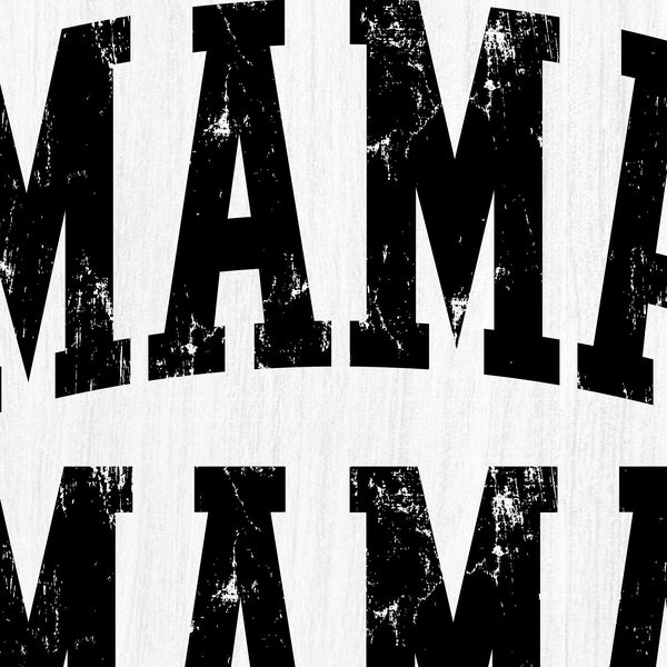 Distressed Mama png, Grunge Mama png, Mama Png, Grunge Mama png Bundle, Grunge Mama arched png, Grunge Mama Varsity Png, MOM Life