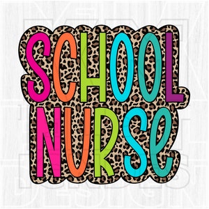 School Nurse png, Bright Doodle, Leopard Print, School, Occupation, Digital File, Sublimation Download, DTF, Colorful, Dalmatian Dots