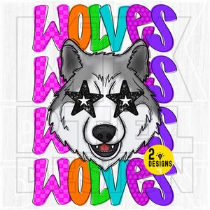 Preppy Neon Star Eyed Wolves Mascot Png, School Wolves Png, Neon Wolves Png, Colorful Wolves, Wolves Sublimation file, Wolves Shirt design