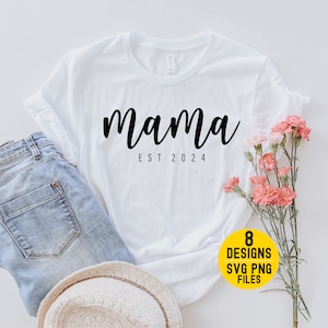 Maman EST 2024 PNG SVG, maman est 2024 Png Svg Bundle, Svg minimaliste, fichier découpé à la Machine, maman est 2024 Cricut coupe fichier, téléchargement immédiat