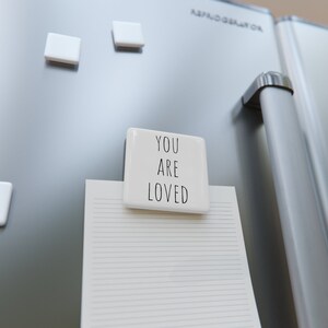 You Are Loved Square Porcelain Magnet, Affirmations and Gratitude Quotes, Spiritual and Faith Decor, Chakra and Witchy Magnets