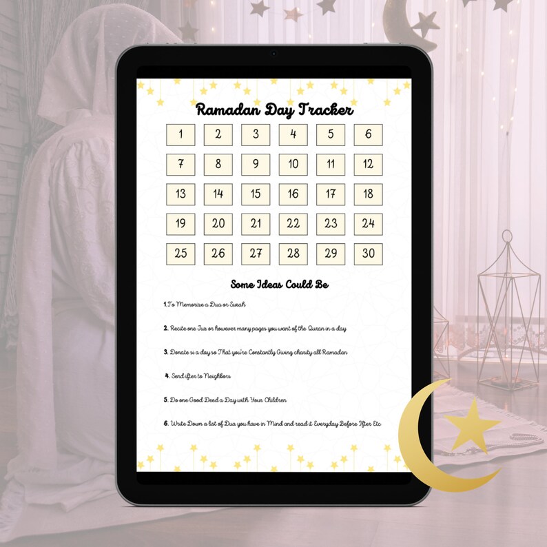 May include: A printable Ramadan Day Tracker with a calendar grid for 30 days and a list of ideas for daily activities. The tracker is designed with a yellow and white color scheme and features a crescent moon and stars.